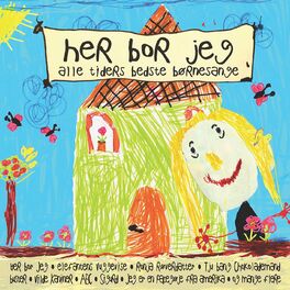 Album cover of Her Bor Jeg - Alle Tiders Bedste Børnesange