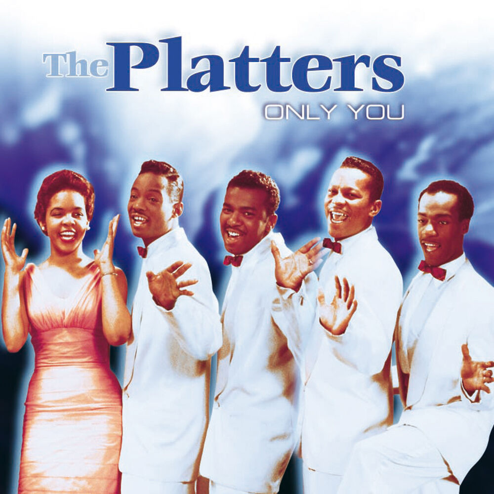 Группа the platters слушать. Группа the Platters. The Platters американский музыкальный коллектив. Платтерс Онли ю. Only you Platters Lyrics.