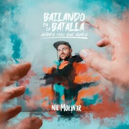 Album cover of Bailando en la batalla: Ahora más que nunca