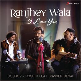 Album cover of Ranjhey Wala I Love You (feat. Yasser Desai)