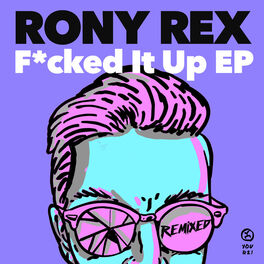 Album cover of Fucked It Up (Remixed)