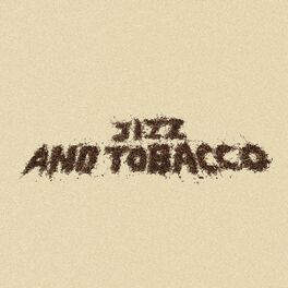 Album cover of JIZZ & TOBACCO