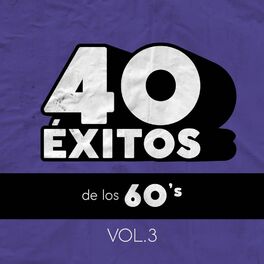 Album cover of 40 Éxitos De Los 60's Vol. 3