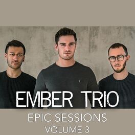 Album cover of Ember Trio Epic Sessions, Vol. 3
