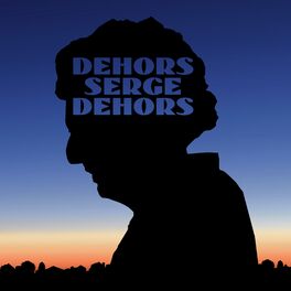 Album cover of Dehors Serge dehors