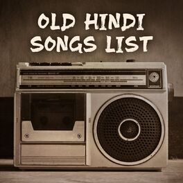Album cover of Old Hindi Songs List