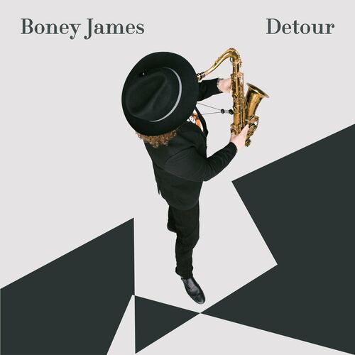 Boney James - Detour: Lyrics And Songs | Deezer