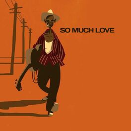 Album cover of So Much Love