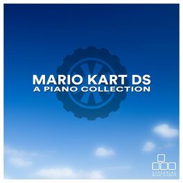 Album cover of Mario Kart DS - A Piano Collection
