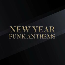 Album cover of New Year Funk Anthems