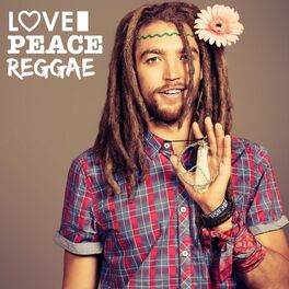 Album cover of Love Peace Reggae