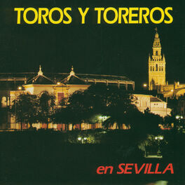 Album cover of Toros y toreros en Sevilla