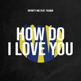 Album cover of How Do I Love You