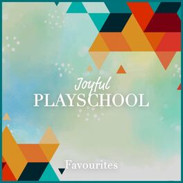 Album cover of Joyful Playschool Favourites