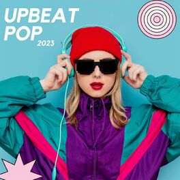 Album cover of Upbeat Pop 2023