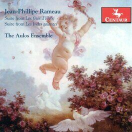 Album cover of Rameau, J.-P.: Fetes D'Hebe (Les) / Les Indes Galantes