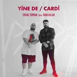 Album cover of Yine de / Cardi (feat. Erdal Toprak)