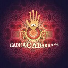 Album cover of Hadracadabra, Vol. 6