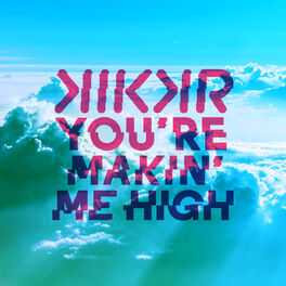 Album cover of You're Makin' Me High (Radio Edit)