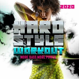 Album cover of Hardstyle Workout 2020 - More Bass, More Power