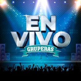 Album cover of En Vivo: Gruperas