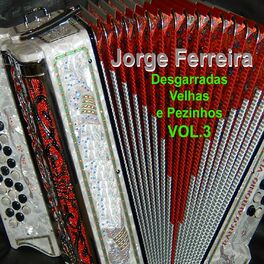 Album cover of Desgarradas Velhas e Pezinhos, Vol. 3