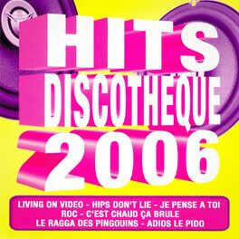 Album cover of Hits discothèque 2006