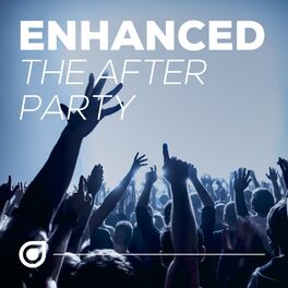Album cover of Enhanced The After Party