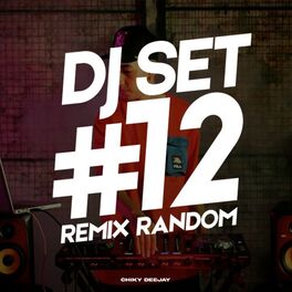 Album cover of DJ Set 12 Random (Remix)