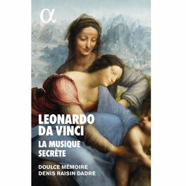 Album cover of Leonardo da Vinci, La Musique Secrète