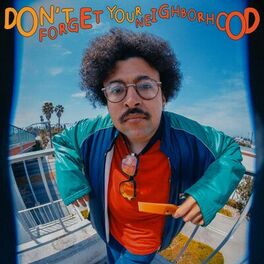 Album cover of Don't Forget Your Neighborhood
