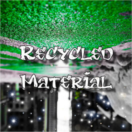 Album cover of Recycled Material
