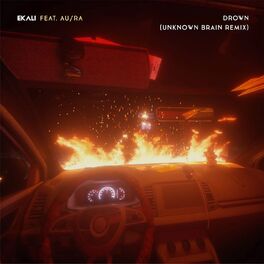 Album cover of Drown (feat. Au/Ra) (Unknown Brain Remix)