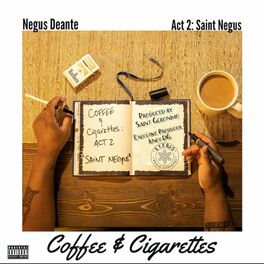 Album cover of Coffee & Cigarettes Act 2: Saint Negus