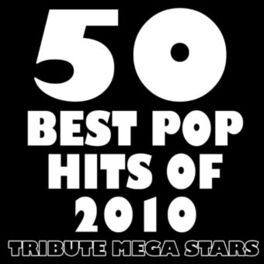 Album cover of 50 Best Pop Hits of 2010