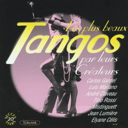 Album cover of Les plus beaux tangos par leurs créateurs (20 succès)