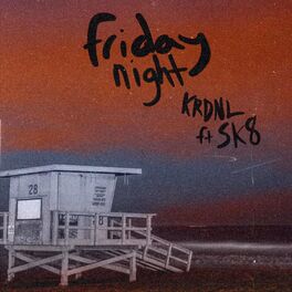 Album cover of Friday Night (feat. SK8)
