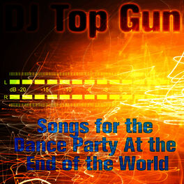 Album cover of Songs for the Dance Party At the End of the World