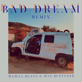 Album cover of Bad Dream (feat. Kenyatta Joyner) [Damaa.Beats Remix]
