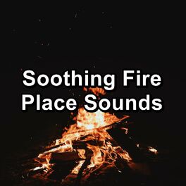 Album cover of Soothing Fire Place Sounds