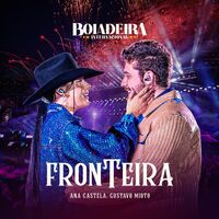 Ana Castela - Fronteira: Boiadeira Internacional (Ao Vivo): Letras E ...