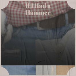 Album cover of If I Had a Hammer