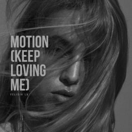 Album cover of Motion (Keep Loving Me)
