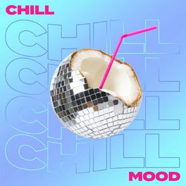 Album cover of Chill Mood