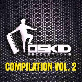 Album cover of Oskid Productions Compilation, Vol. 2