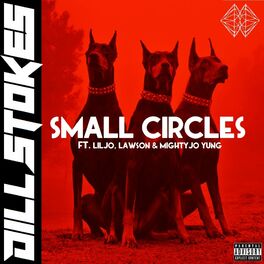 Album cover of Small Circles (feat. LilJo, Lawson & MightyJo Yung)