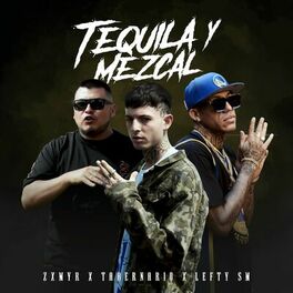 Album cover of Tequila y Mezcal