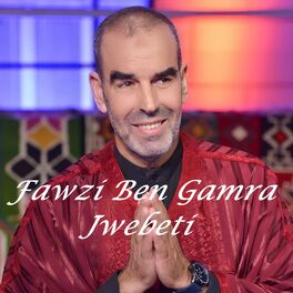 Fawzi Ben Gamra: Albums, Songs, Playlists | Listen On Deezer