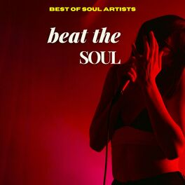 Album cover of Beat The Soul - Best of Soul Artists