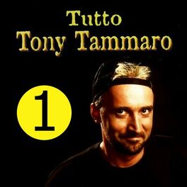 Album cover of Tutto Tony Tammaro, Vol. 1